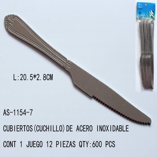 [AS-1154-7 [600 PZS/CAJA]] [AS-1154-7] CUBIERTOS(CUCHILLO)L:20.5*2.8 CONT 1 JUEGO 12 PIEZAS