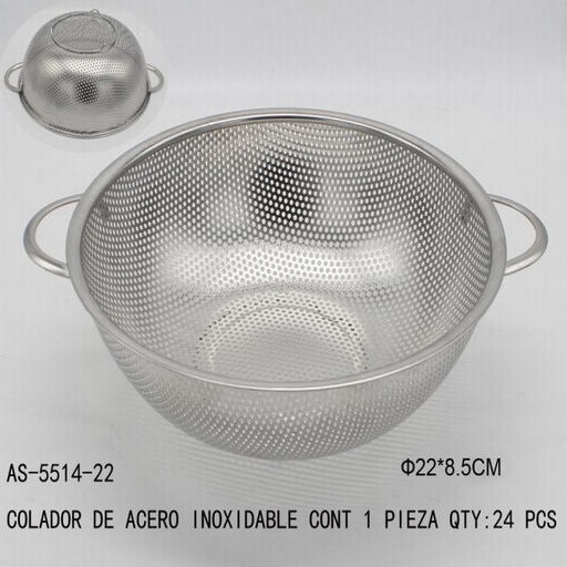 [AS-5514-22 [24 PZS/CAJA]] [AS-5514-22] COLADOR DE ACERO INOXIDABLE