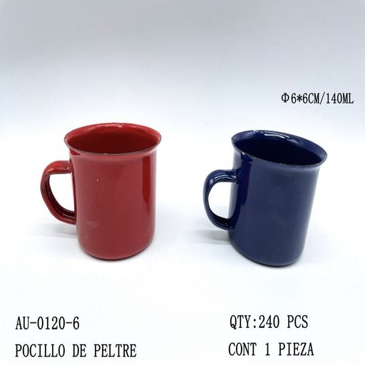 [AU-0120-6 [240 PZS/CAJA]] [AU-0120-6] POCILLO DE PELTRE