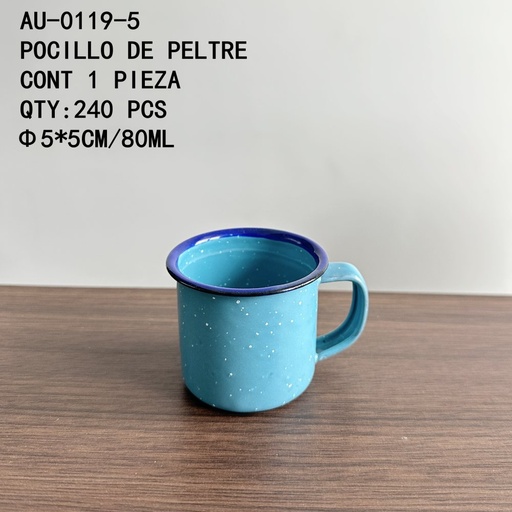 [AU-0119-5 [240 PZS/CAJA]] [AU-0119-5]POCILLO DE PELTRE
