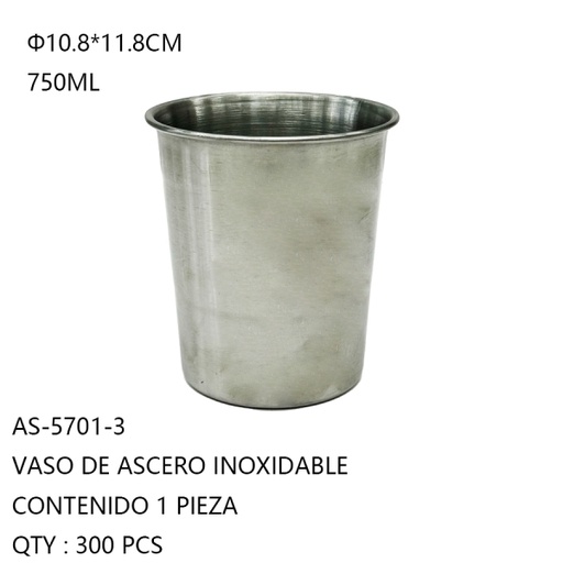 [AS-5701-3[300PZS/CAJA]] [AS-5701-3] VASO DE ASCERO INOXIDABLE 